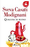 Qual cosa di bono (italian edition)