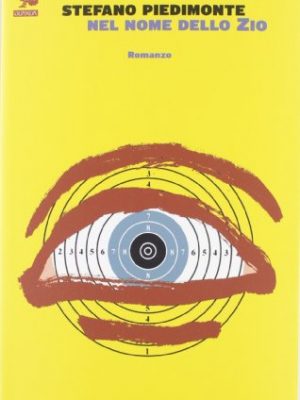 9788860889416_nel-nome-dello-zio_front-1.jpg Nel nome dello zio