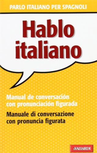 Hablo italiano. manual de conversación con pronunciación figuada