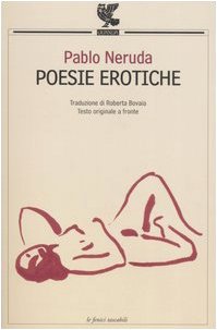Poesie erotiche. testo originale a fronte