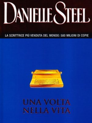 9788882743765_una-volta-nella-vita_front-1.jpg Una volta nella vita
