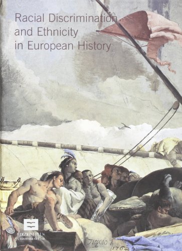 Racial discrimination and etnicity in european history. clioh's workshop ii. vii
