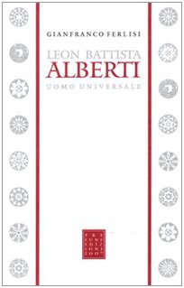 Leon battista alberti uomo universale