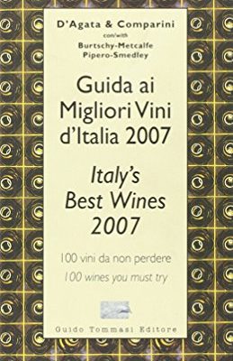 Guida ai migliori vini d'italia 2007-italy's best wines 2007