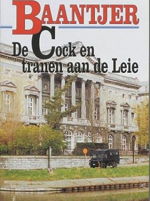 De cock en tranen aan de leie (baantjer) (dutch edition)