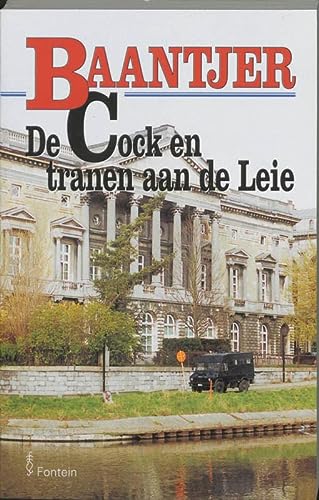 De cock en tranen aan de leie (baantjer) (dutch edition)
