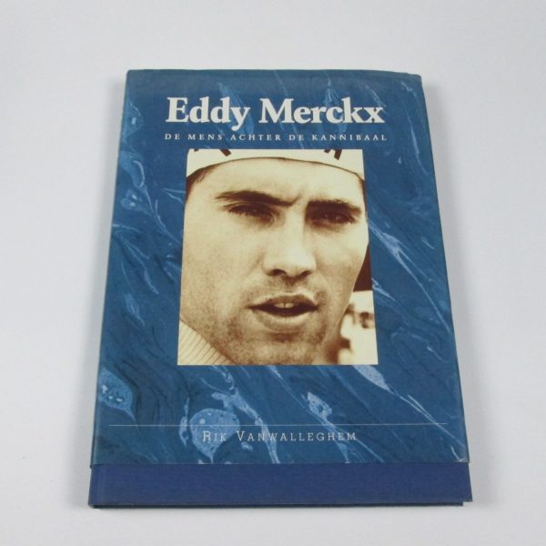 Eddy merckx: de mens achter de kannibaal