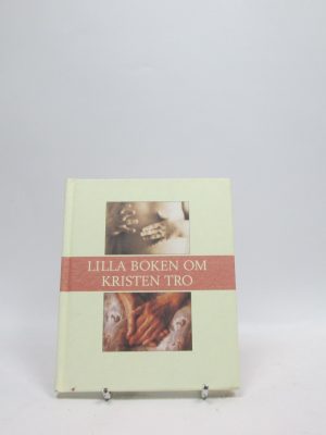 Lilla boken om kristen tro