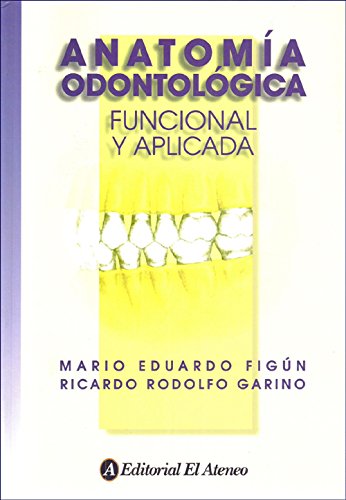 9789500201254_anatomia-odontologica-dental-anatomy-funcional-y-aplicada-functional-and-applied-spanish-editi_front-1.jpg Anatomia odontologica / dental anatomy: funcional y aplicada / functional and applied (spanish edition)