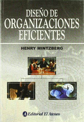 9789500236409_diseno-de-organizaciones-eficientes-spanish-edition_front-1.jpg Diseno de organizaciones eficientes (spanish edition)