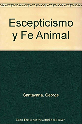 Escepticismo y fe animal (spanish edition)