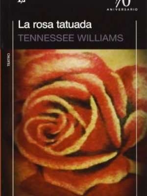 9789500398725_rosa-tatuada-losada-70-aniversario_front-3.jpg Rosa tatuada losada 70 aniversario