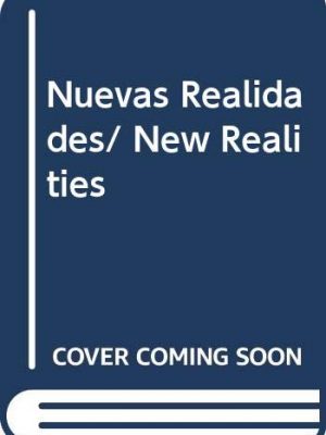 Nuevas realidades/ new realities (spanish edition)