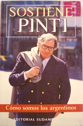 9789500713412_sostiene-pinti-como-somos-los-argentinos_front-1.jpg Sostiene pinti: como somos los argentinos