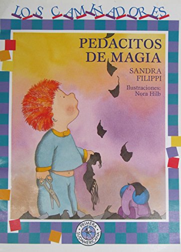 9789500716154_pedacitos-de-magia-bits-of-magic-caminadores-travellers-spanish-edition_front-1.jpg Pedacitos de magia/ bits of magic (caminadores / travellers) (spanish edition)