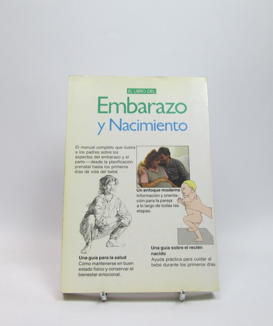 EMBARAZO Y NACIMIENTO 3 LIBROS EN 1: Todo lo que necesita saber sobre  Embarazo y Nacimiento para Mamás, información útil para Papás y Parejas y  todo