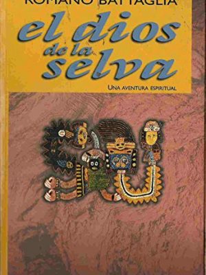 El dios de la selva (spanish edition)