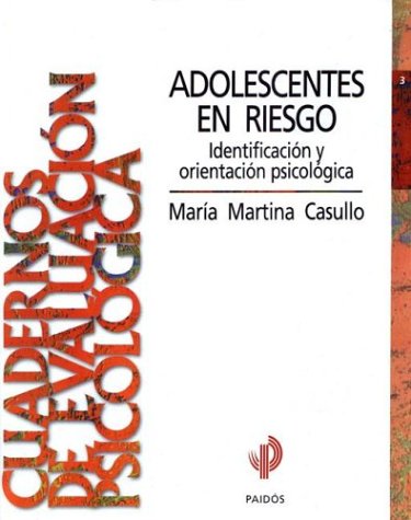 Adolescentes en riesgo / men (spanish edition)