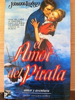 El amor del pirata (spanish edition)