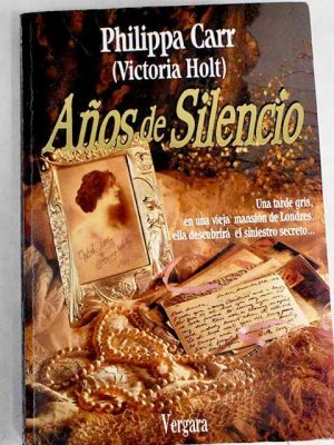 Años de silencio (spanish edition).