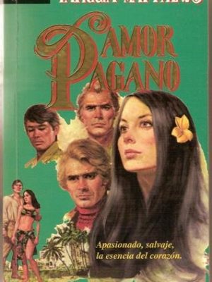 Amor pagano (spanish edition)