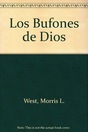 Los bufones de dios (spanish edition)