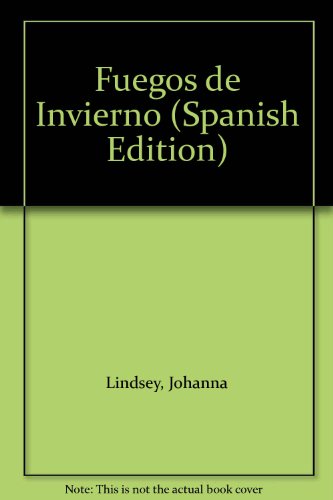 Fuegos de invierno (spanish edition)