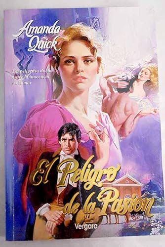 El peligro de la pasion (spanish edition)