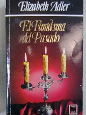 El fantasma del pasado (spanish edition)