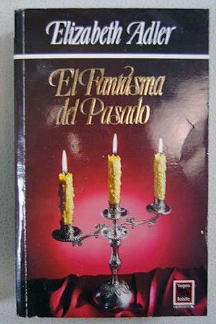 9789501518139_el-fantasma-del-pasado-spanish-edition_front-1.jpg El fantasma del pasado (spanish edition)