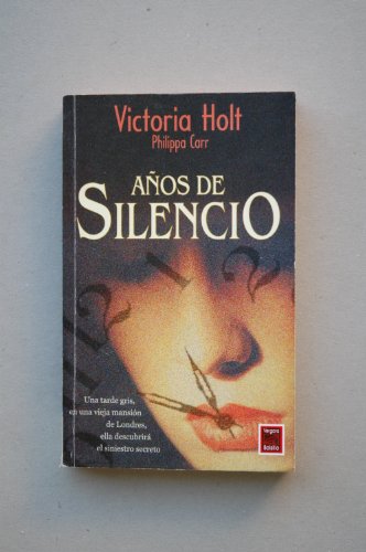 Años de silencio (spanish edition)