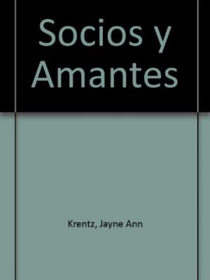 Socios y amantes (spanish edition)