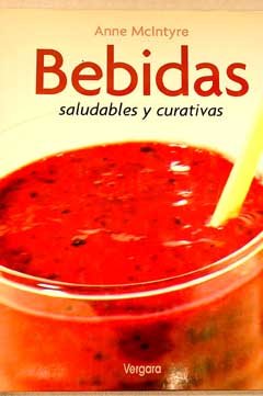 Bebidas saludables y curativas