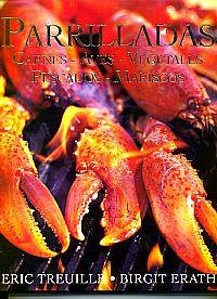 Parrilladas - la cocina del fuego / encuadernada (spanish edition)