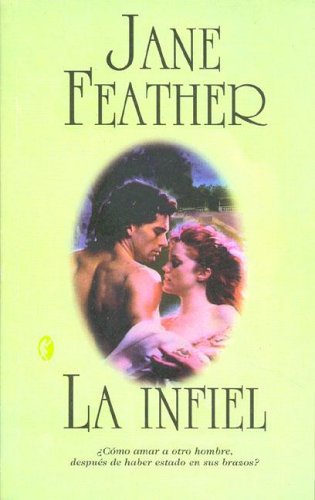 La infiel (spanish edition)