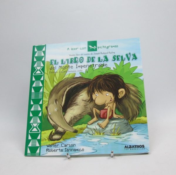 9789502412627_el-libro-de-la-selva-del-monte-impenetrable_front-3.jpg El libro de la selva del monte impenetrable