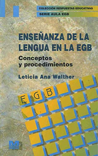 Ensenanza de la lengua en la egb (spanish edition)