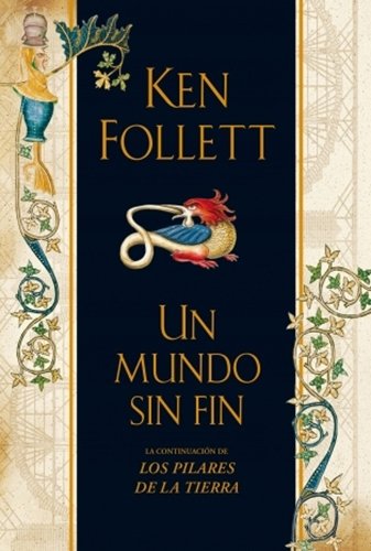 Un mundo sin fin (spanish edition)