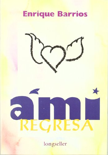 9789507390364_ami-regresa-spanish-edition_front-1.jpg Ami regresa (spanish edition)