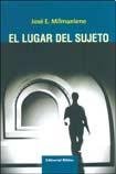 El lugar del sujeto (spanish edition)