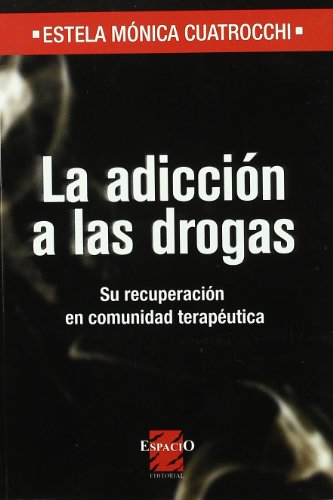 Adiccion a las drogas la