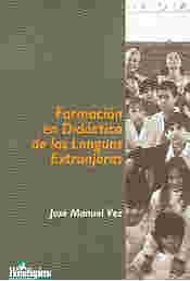 Formacion en didactica de las lenguas extranjeras (spanish edition)