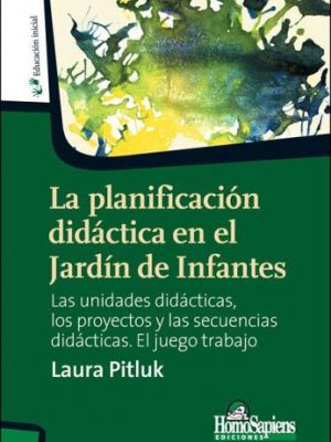 9789508084644_la-planificacion-didactica-en-el-jardin-de-infantes-spanish-edition_front-1.jpg La planificacion didactica en el jardin de infantes (spanish edition)