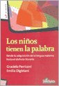 Niños tienen la palabra, los