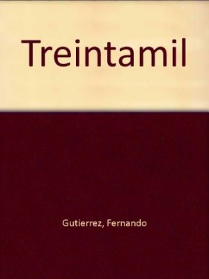 Treintamil (spanish edition)