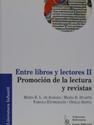 Entre libros y lectores, vol. ii (spanish edition)