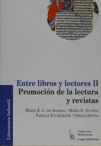 Entre libros y lectores, vol. ii (spanish edition)