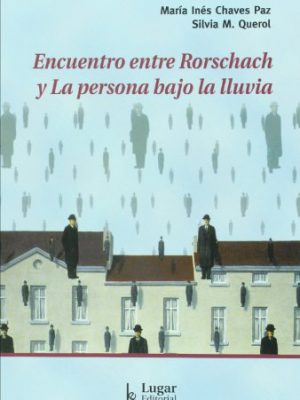 9789508923400_encuentro-entre-rorschach-y-la-persona-bajo-la-lluvia-spanish-edition_front-1.jpg Encuentro entre rorschach y la persona bajo la lluvia (spanish edition)