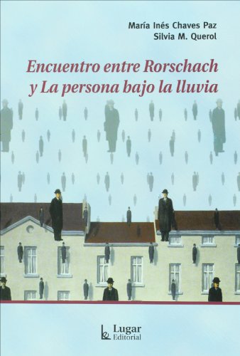 9789508923400_encuentro-entre-rorschach-y-la-persona-bajo-la-lluvia-spanish-edition_front-1.jpg Encuentro entre rorschach y la persona bajo la lluvia (spanish edition)