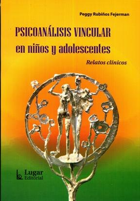 Psicoanalisis vincular en ni?s y adolescentes (spanish edition)